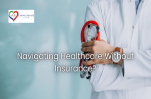 Navigating Healthcare Without Insurance